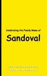 Celebrating the Family Name of Sandoval - Bild 1