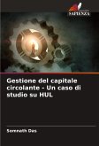 Gestione del capitale circolante - Un caso di studio su HUL