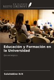 Educación y Formación en la Universidad Educación y Formación en la Universidad