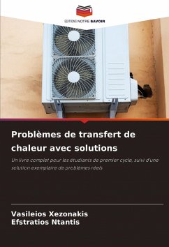 Problèmes de transfert de chaleur avec solutions - Xezonakis, Vasileios;Ntantis, Efstratios