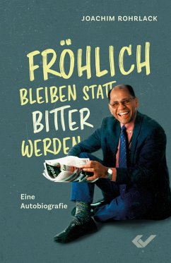 Cover Fröhlich bleiben statt bitter werden
