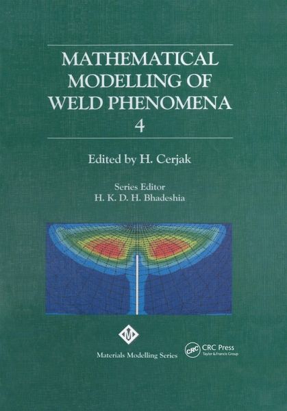 Mathematical Modelling of Weld Phenomena: No. 4 (eBook, ePUB) Mathematical Modelling of Weld Phenomena: No. 4 (eBook, ePUB)