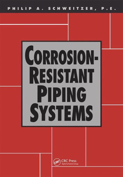 Corrosion-Resistant Piping Systems (eBook, ePUB) Corrosion-Resistant Piping Systems (eBook, ePUB)