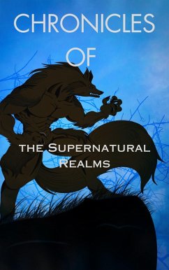 Cover Chronicles of the Supernatural Realms (eBook, ePUB)