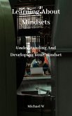 Learning About Mindsets (eBook, ePUB) Learning About Mindsets (eBook, ePUB)