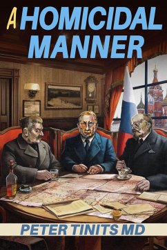 A Homicidal Manner (Matthias Kork, Investigating Coroner, #3) (eBook, ePUB) - Tinits, Peter