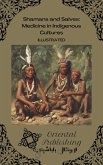 Shamans and Salves: Medicine in Indigenous Cultures (eBook, ePUB)