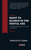 Right to Silence in the Digital Age: A Global Perspective on Privacy and Justice (Foundations of Law: Global Perspectives on Ethics and Justice) (eBook, ePUB) Right to Silence in the Digital Age: A Global Perspective on Privacy and Justice (Foundations of Law: Global Perspectives on Ethics and Justice) (eBook, ePUB)