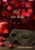 Met één blik (Gemaskerd genot, #1) (eBook, ePUB)