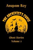 The Archivist's Curse (Ghost Stories, #2) (eBook, ePUB) The Archivist's Curse (Ghost Stories, #2) (eBook, ePUB)