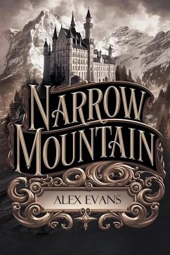 Narrow Mountain (eBook, ePUB) - Evans, Alex