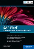 SAP Fiori - Administration und Konfiguration (eBook, ePUB) SAP Fiori - Administration und Konfiguration (eBook, ePUB)