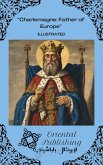 Charlemagne Father of Europe (eBook, ePUB) Charlemagne Father of Europe (eBook, ePUB)