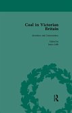 Coal in Victorian Britain, Part II, Volume 4 (eBook, PDF) Coal in Victorian Britain, Part II, Volume 4 (eBook, PDF)