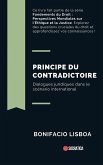 Principe du Contradictoire: Dialogues Juridiques Dans le Scénario International (Fondements du Droit : Perspectives Mondiales sur l'Éthique et la Justice) (eBook, ePUB)