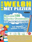 LEER WELSH MET PLEZIER - VOOR BEGINNERS