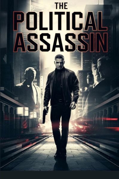 The Political Assassin
