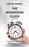 The Whispering Clock The Whispering Clock