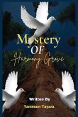 MYSTERY OF HARMONY GROVE MYSTERY OF HARMONY GROVE