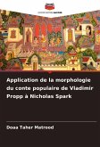 Application de la morphologie du conte populaire de Vladimir Propp à Nicholas Spark