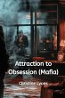 Attraction to Obsession (Mafia) - Bild 1
