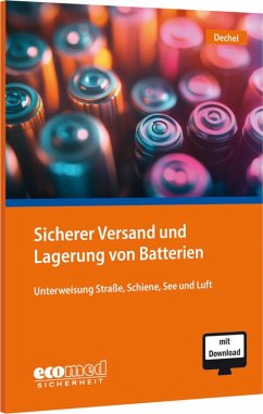 Sicherer Versand und Lagerung von Batterien - Dechel, Nicole