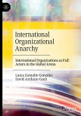International Organizational Anarchy International Organizational Anarchy