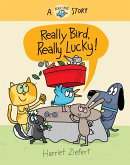 Really Bird, Really Lucky (Really Bird Stories #7) (eBook, ePUB)