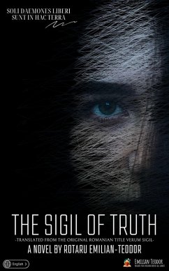 The Sigil of Truth (eBook, ePUB) - Rotaru, Emilian-Teodor