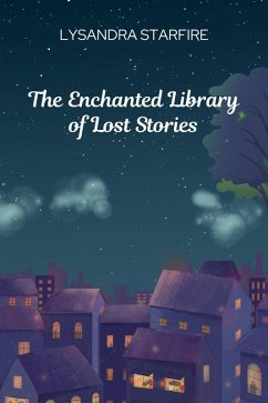 Cover The Enchanted Library of Lost Stories (eBook, ePUB)
