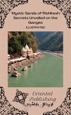 Mystic Sands of Rishikesh: Secrets Unveiled on the Ganges (eBook, ePUB)