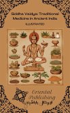 Siddha Vaidya: Traditional Medicine in Ancient India (eBook, ePUB) Siddha Vaidya: Traditional Medicine in Ancient India (eBook, ePUB)