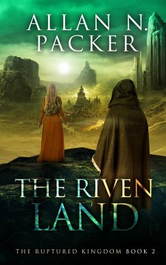 Cover The Riven Land (The Ruptured Kingdom, #2) (eBook, ePUB)