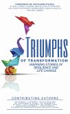Triumphs of Transformation (eBook, ePUB) Triumphs of Transformation (eBook, ePUB)
