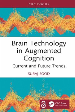 Brain Technology in Augmented Cognition (eBook, ePUB) - Sood, Suraj