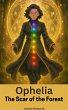 Ophelia The Scar of the Forest (Ophelia... - Bild 1