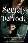 Secrets of Dervock (Timeless Whispers of Dervock Saga, #1) (eBook, ePUB) Secrets of Dervock (Timeless Whispers of Dervock Saga, #1) (eBook, ePUB)