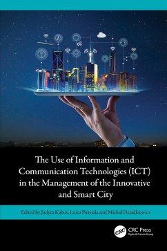 The Use of Information and Communication Technologies (ICT) in the Management of the Innovative and Smart City (eBook, PDF)