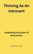Thriving As An Introvert (eBook, ePUB) - Bild 1