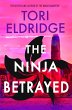 The Ninja Betrayed (eBook, ePUB) - Bild 1