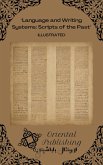 Language and Writing Systems: Scripts of the Past (eBook, ePUB) Language and Writing Systems: Scripts of the Past (eBook, ePUB)