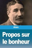 Propos sur le bonheur Propos sur le bonheur