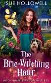 The Brie-Witching Hour The Brie-Witching Hour