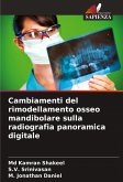 Cambiamenti del rimodellamento osseo mandibolare sulla radiografia panoramica digitale Cambiamenti del rimodellamento osseo mandibolare sulla radiografia panoramica digitale