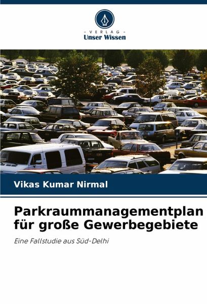 Parkraummanagementplan für große Gewerbegebiete
