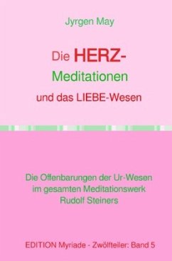 Die HERZ-Meditationen und das Liebe-Wesen