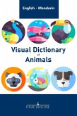 Visual Dictionary of Animals (English - Chinese Visual Dictionaries, #2) (eBook, ePUB) Visual Dictionary of Animals (English - Chinese Visual Dictionaries, #2) (eBook, ePUB)