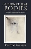 Supernatural bodies (eBook, ePUB)