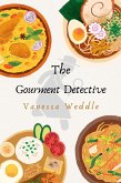 The Gourmet Detective (eBook, ePUB) The Gourmet Detective (eBook, ePUB)