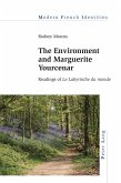 The Environment and Marguerite Yourcenar (eBook, PDF) The Environment and Marguerite Yourcenar (eBook, PDF)